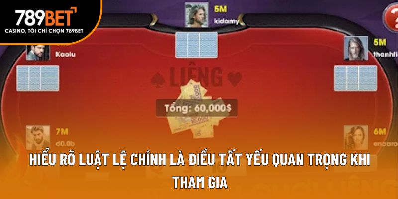 Hiểu rõ luật lệ chính là điều tất yếu quan trọng khi tham gia
